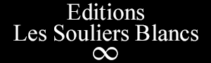 Editions Les Souliers Blancs